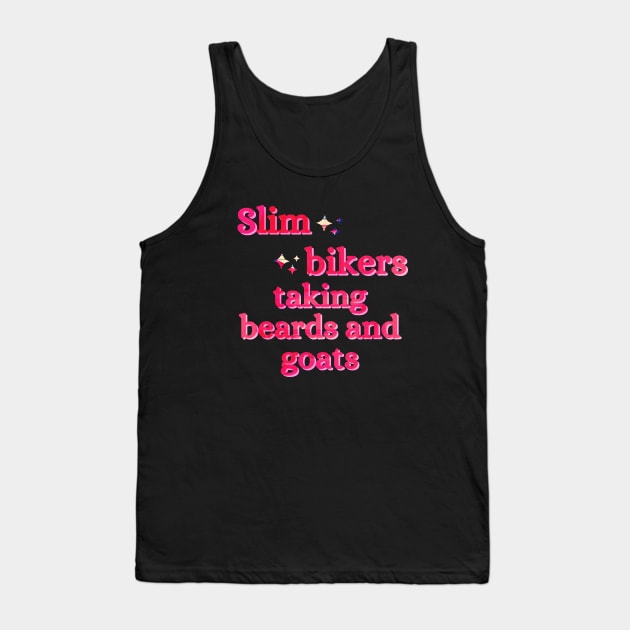 Bikers Beards Goats Funny Bad Translation Tank Top by raspberry-tea